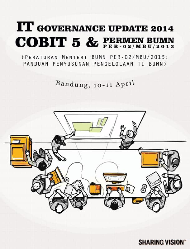 IT Governance Update 2014:  COBIT 5 & PERMEN BUMN PER 02/MBU/2013